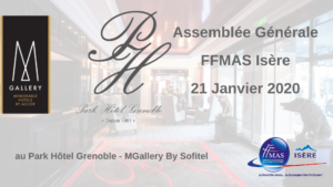 Lire la suite à propos de l’article Retour sur l’Assemblée Générale FFMAS Isère !