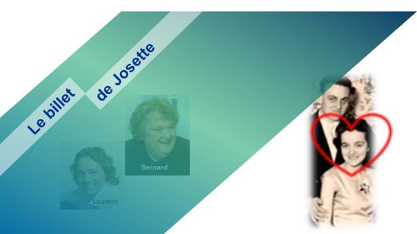 You are currently viewing Le billet de Josette | La joie de vivre de Jeannine