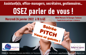 Lire la suite à propos de l’article Assistant(e)s, Office-managers : OSEZ PARLER DE VOUS ! Soirée “pitch” et voeux de la FFMAS 31