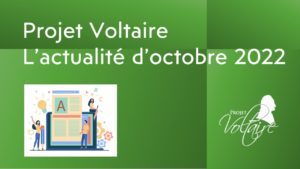 Lire la suite à propos de l’article Toujours à la page grâce au Projet Voltaire – octobre 2022