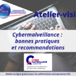 Atelier-visio  | Cybermalveillance : bonnes pratiques et recommandations