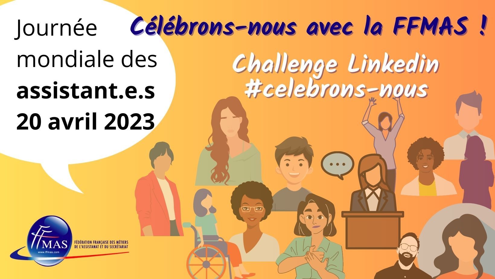 You are currently viewing Journée mondiale des assistant.e.s le 20 avril 2023 | Challenge #Celebrons-nous