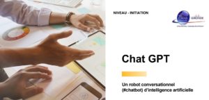 Lire la suite à propos de l’article Chat GPT : un outil pour faire évoluer nos métiers ?