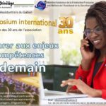 5ème symposium international du Club des assistant(e)s et secrétaires du Gabon | Rdv du 11 au 18 mai 2024