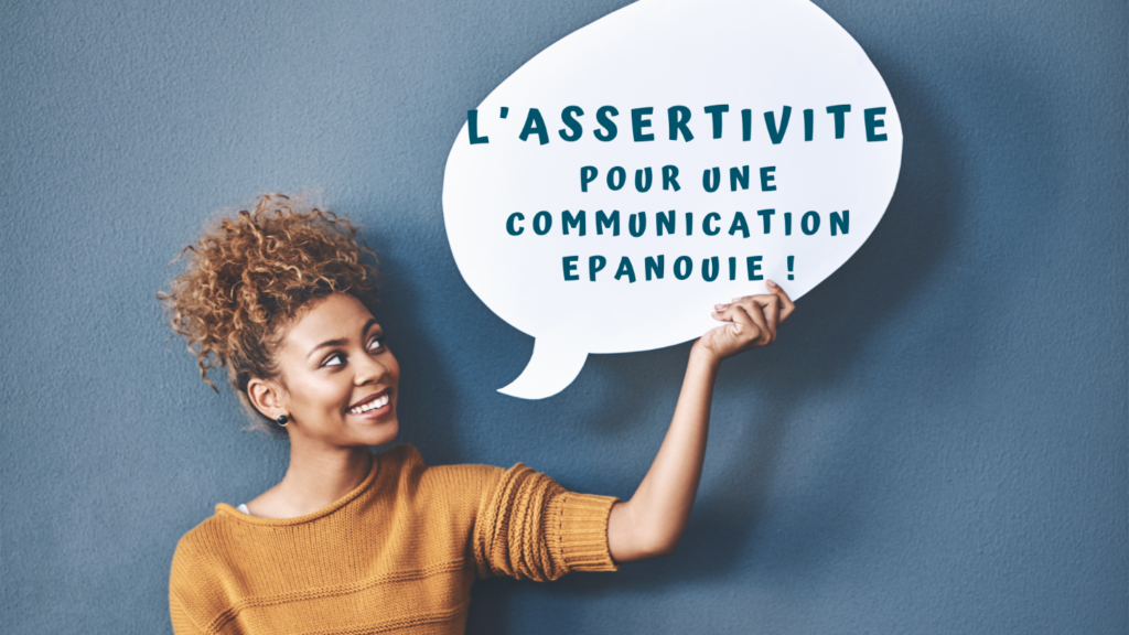 Lire la suite à propos de l’article L’assertivité : Domptez votre communication pour une vie professionnelle (et personnelle) épanouie !