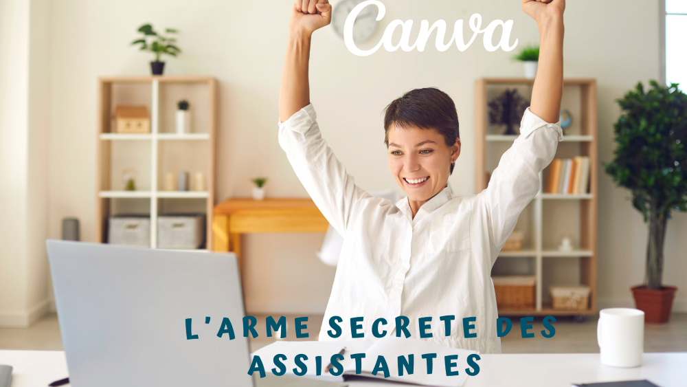 Lire la suite à propos de l’article Canva : l’arme secrète des assistantes !