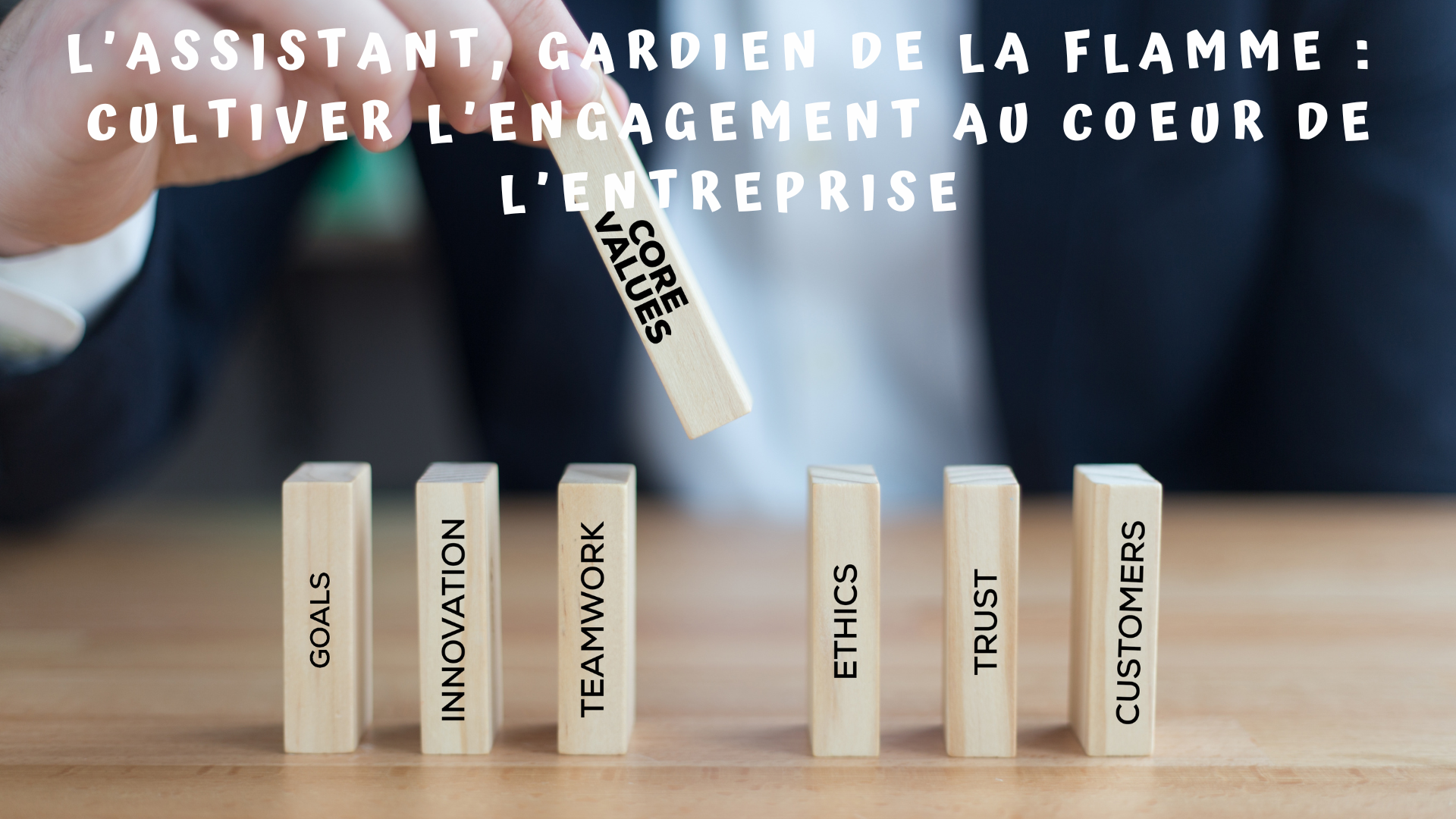 You are currently viewing L’assistant, gardien de la flamme : Cultiver l’engagement au cœur de l’entreprise