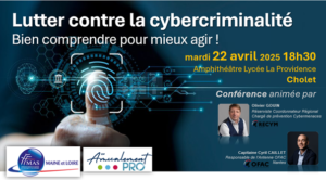Lire la suite à propos de l’article Luter contre la cybercriminalité : Bien comprendre pour mieux agir !
