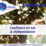 Atelier-visio  | Confiance en soi & Indépendance