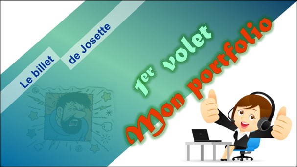 You are currently viewing Le billet de Josette | L’attractivité d’un portfolio
