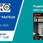 Projection-débat communauté d&rsquo;assistant·es Pasteur le 9 mars 2026