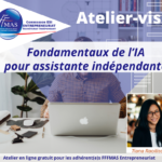Atelier visio Entrepreneuriat – les fondamentaux de l&rsquo;IA pour assistant·es indépendant·es